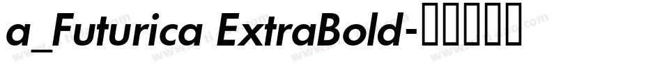 a_Futurica ExtraBold字体转换